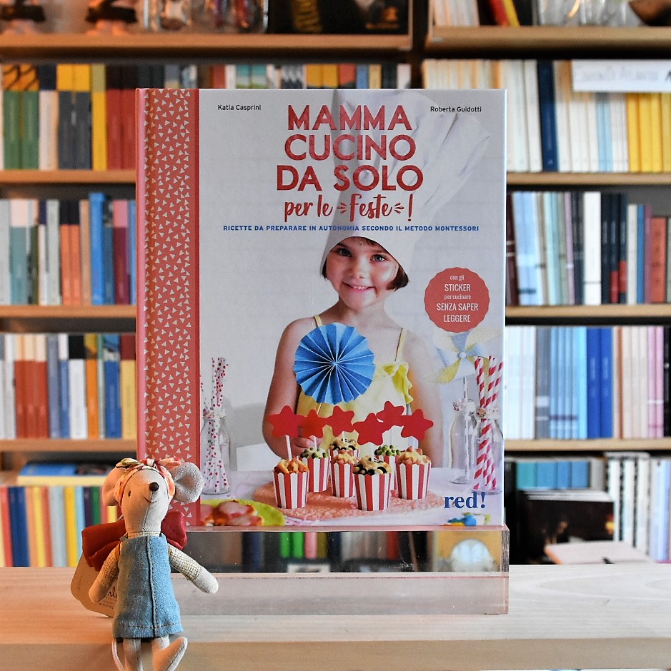 MAMMA, CUCINO DA SOLO PER LE FESTE! – Libreria Spazio Libri La Cornice