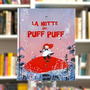 LA NOTTE DEL PUFF PUFF. EDIZ. ILLUSTRATA