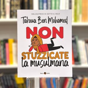 NON STUZZICATE LA MUSULMANA!