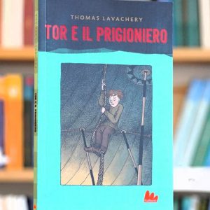 TOR E IL PRIGIONIERO