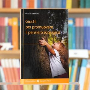 GIOCHI PER PROMUOVERE IL PENSIERO ECOLOG