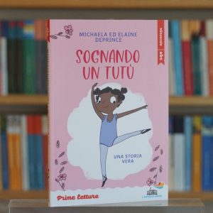 SOGNANDO UN TUTU' - STAMPATELLO MINUSCOL