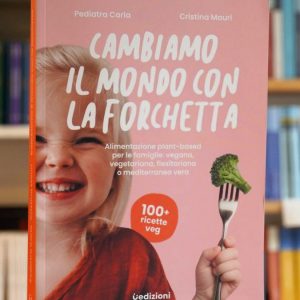 CAMBIAMO IL  MONDO CON LA FORCHETTA